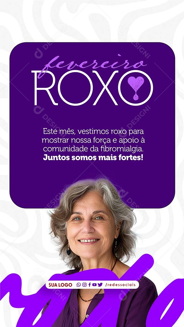 Story Fevereiro Roxo Juntos Somos mais Fortes Social Media PSD Editável