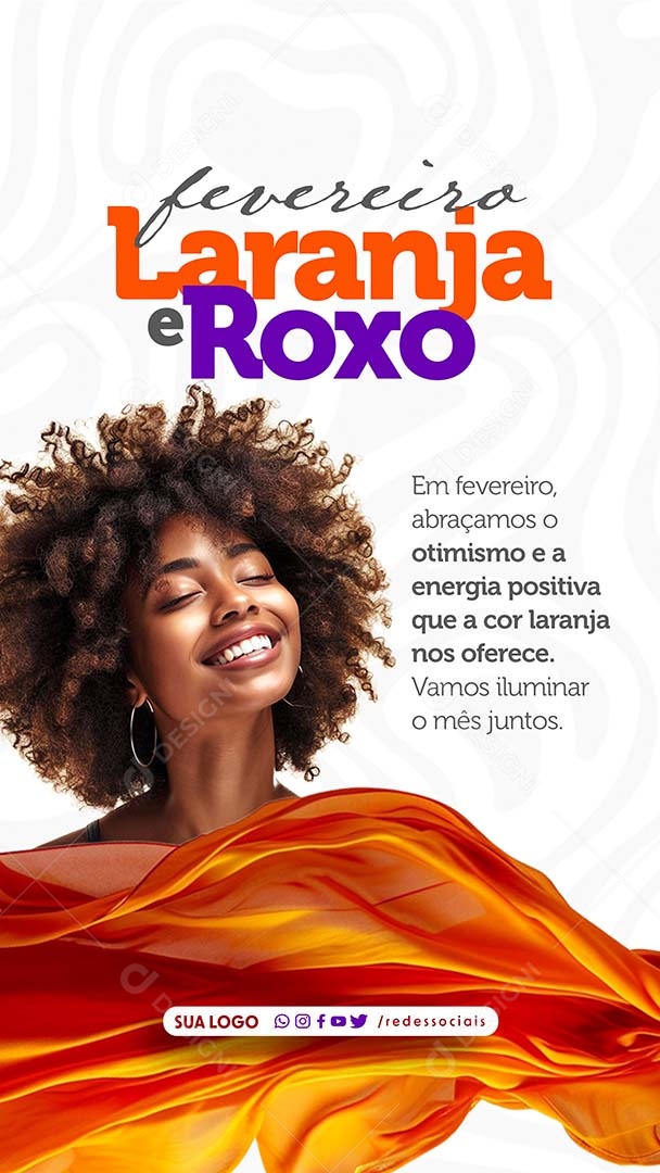 Story Fevereiro Roxo e Laranja Abraçamos o Otimismo e a Energia Positiva Social Media PSD Editável