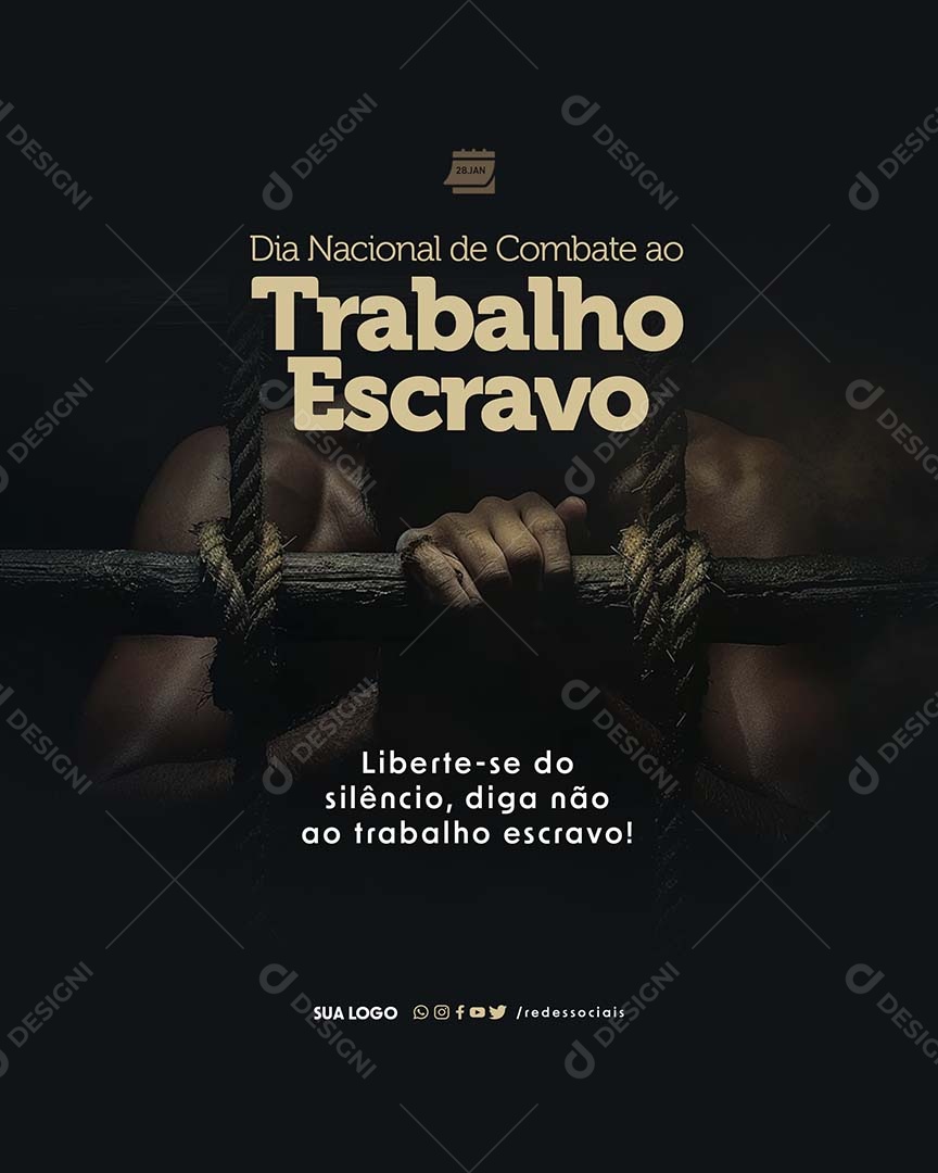 Dia Nacional de Combate ao Trabalho Escravo Liberta-se do Silêncio Social Media PSD Editável