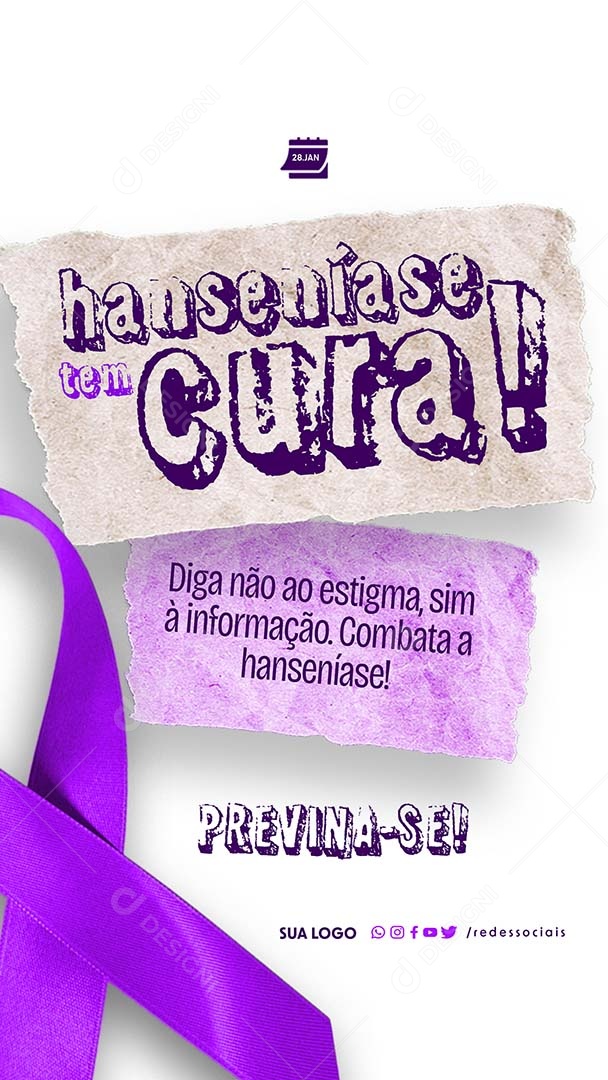 Story Dia Nacional de Combate e Prevenção da Hanseníase 28 de Janeiro tem Cura Social Media PSD Editável