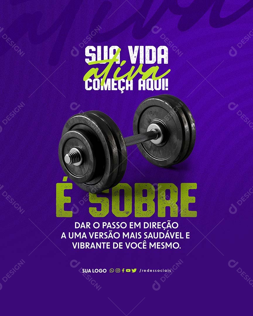 Sua Vida Ativa Começa Aqui é Sobre dar o Passo em Direção a uma Versão mais Saudável Social Media PSD Editável