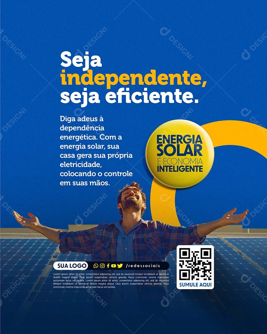 Energia Solar é Economia Inteligente Seja Independente e Eficiente Social Media PSD Editável
