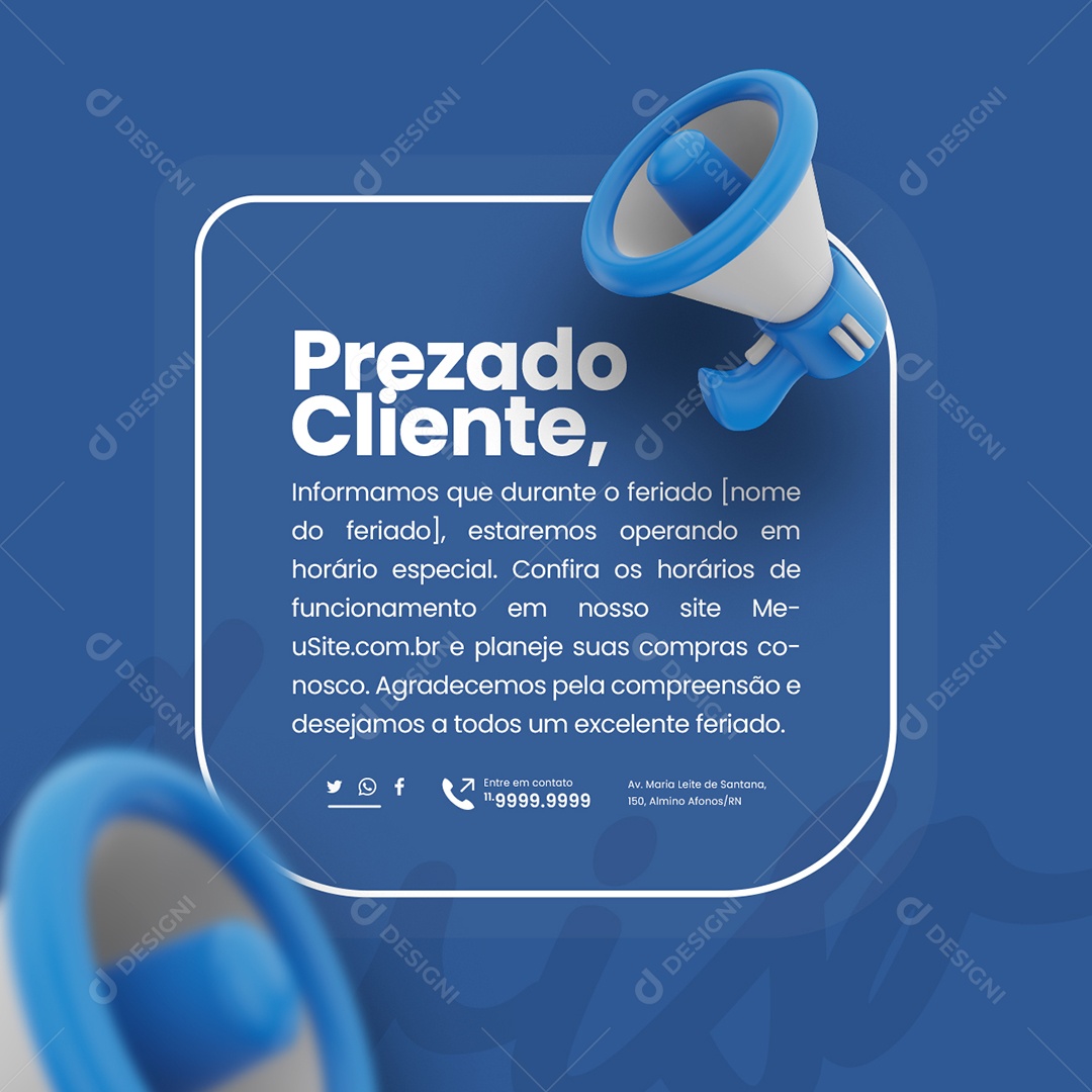 Comunicado Prezado Cliente Feriado Horário Especial Social Media PSD Editável