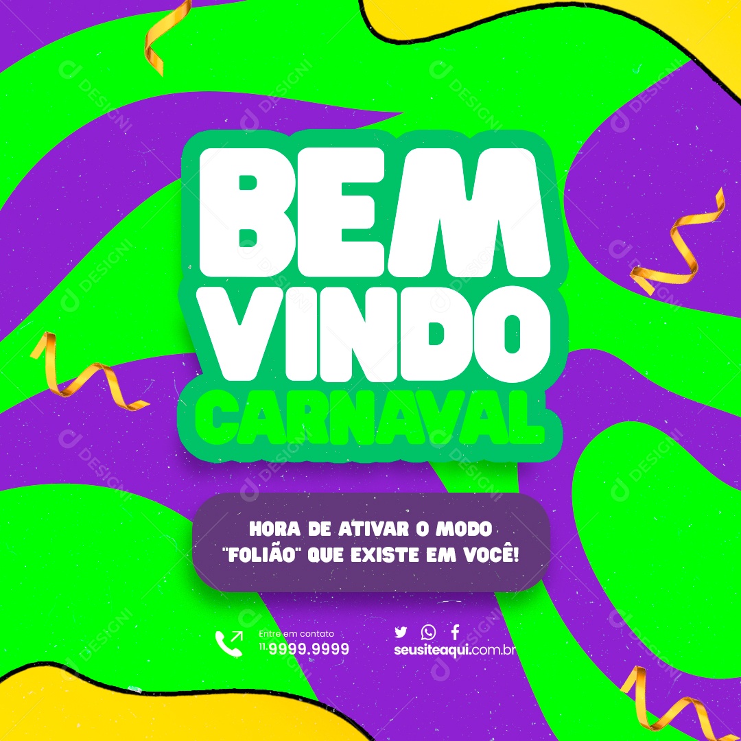 Bem Vindo Carnaval Hora de Ativar o Modo Folião Social Media PSD Editável