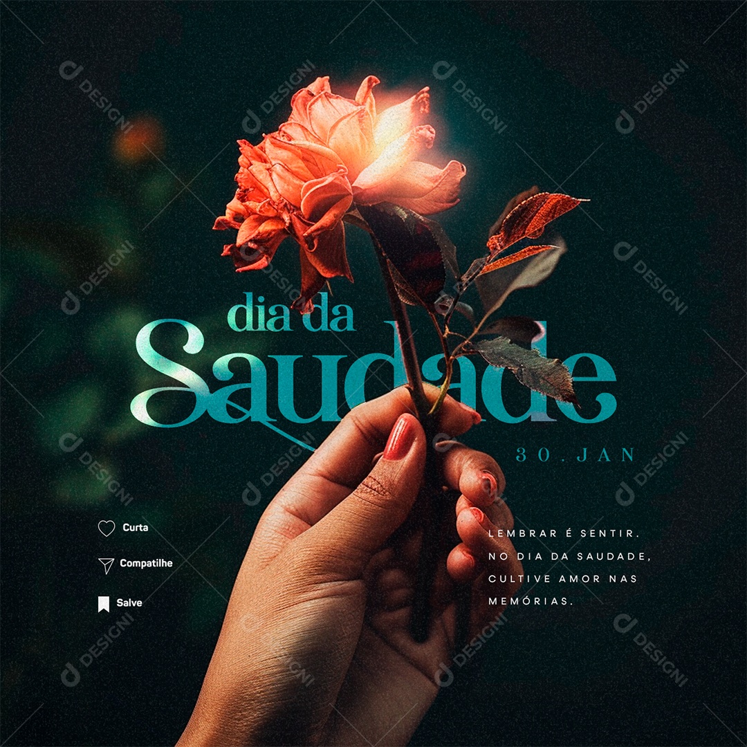 Dia da Saudade 30 De Janeiro Lembrar é Sentir Social Media PSD Editável