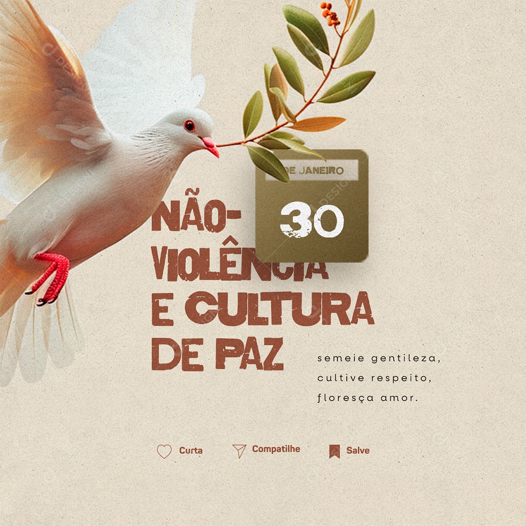 Dia da Não Violência e Cultura de Paz 30 de Janeiro Semeie gentileza Social Media PSD Editável