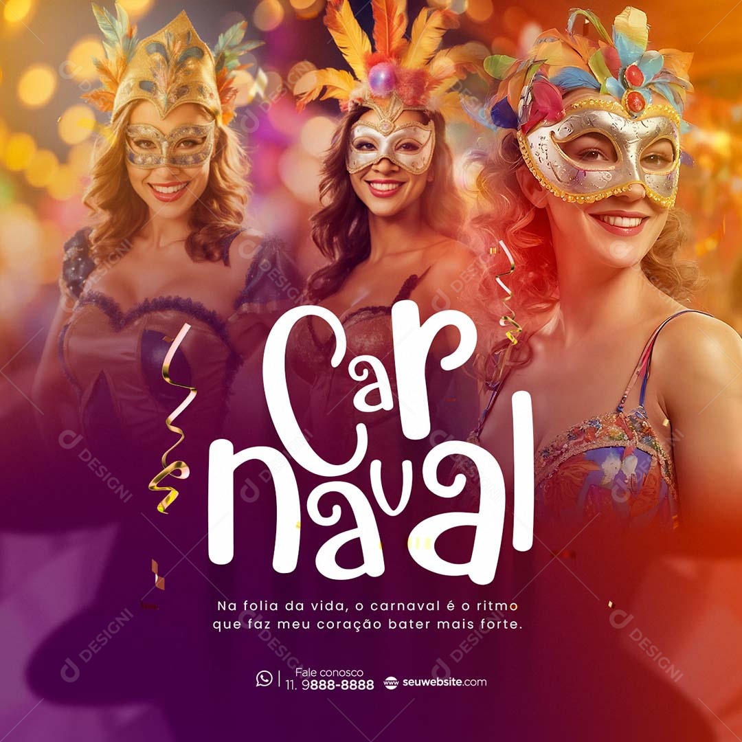 Carnaval na Folia da Vida é o Ritmo que Faz meu Coração Bater mais Forte Social Media PSD Editável