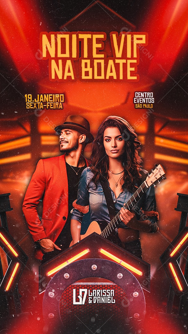 Story Flyer Noite Vip na Boate Larissa & Daniel Social Media PSD Editável
