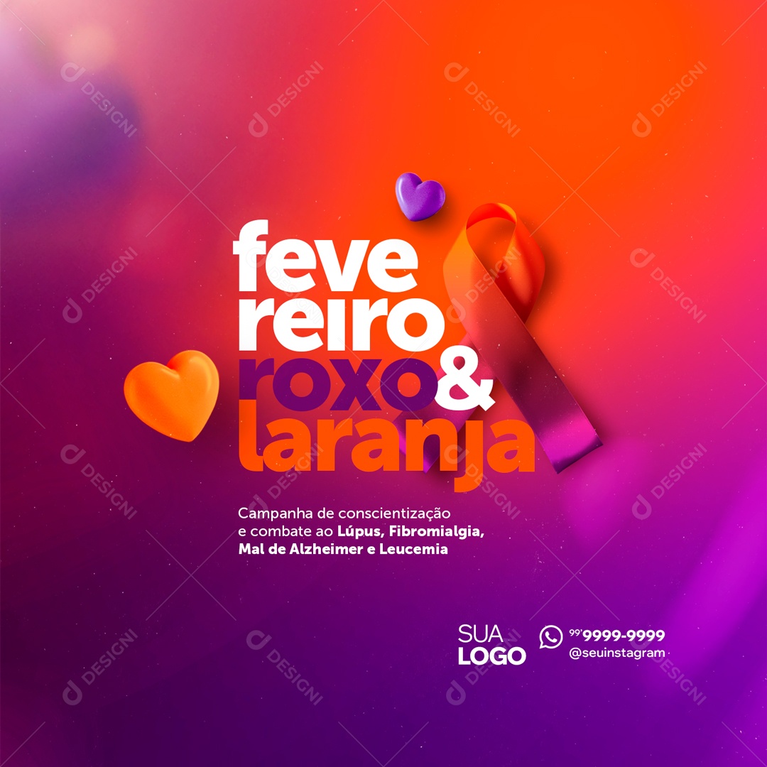 Fevereiro Roxo e Laranja Campanha de Conscientização Social Media PSD Editável