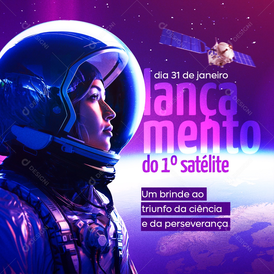 Dia 31 de Janeiro Lançamento do Primeiro Satélite PSD Editável