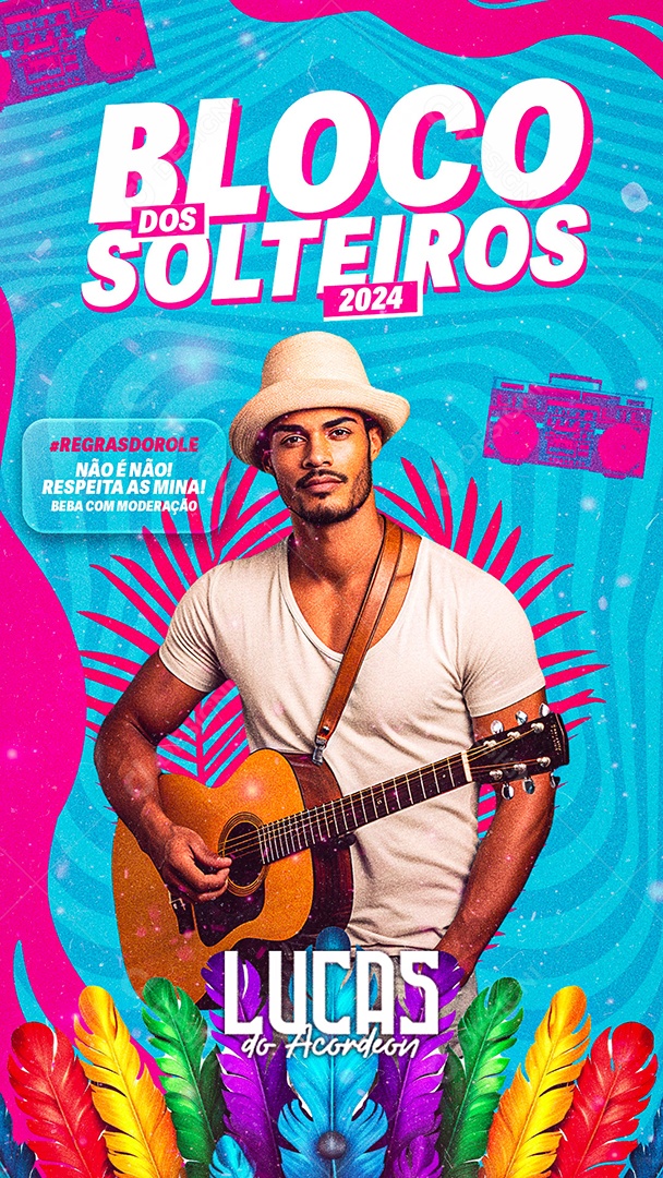 Story Flyer Bloco Dos Solteiros 2024 Lucas Do Acordeon Social Media PSD Editável