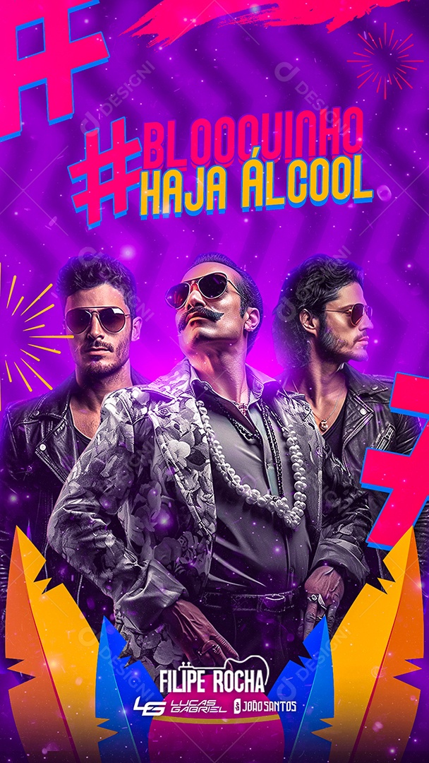 Story Flyer Bloquinho Haja Álcool Felipe Rocha Lucas Gabriel João Santos Social Media PSD Editável