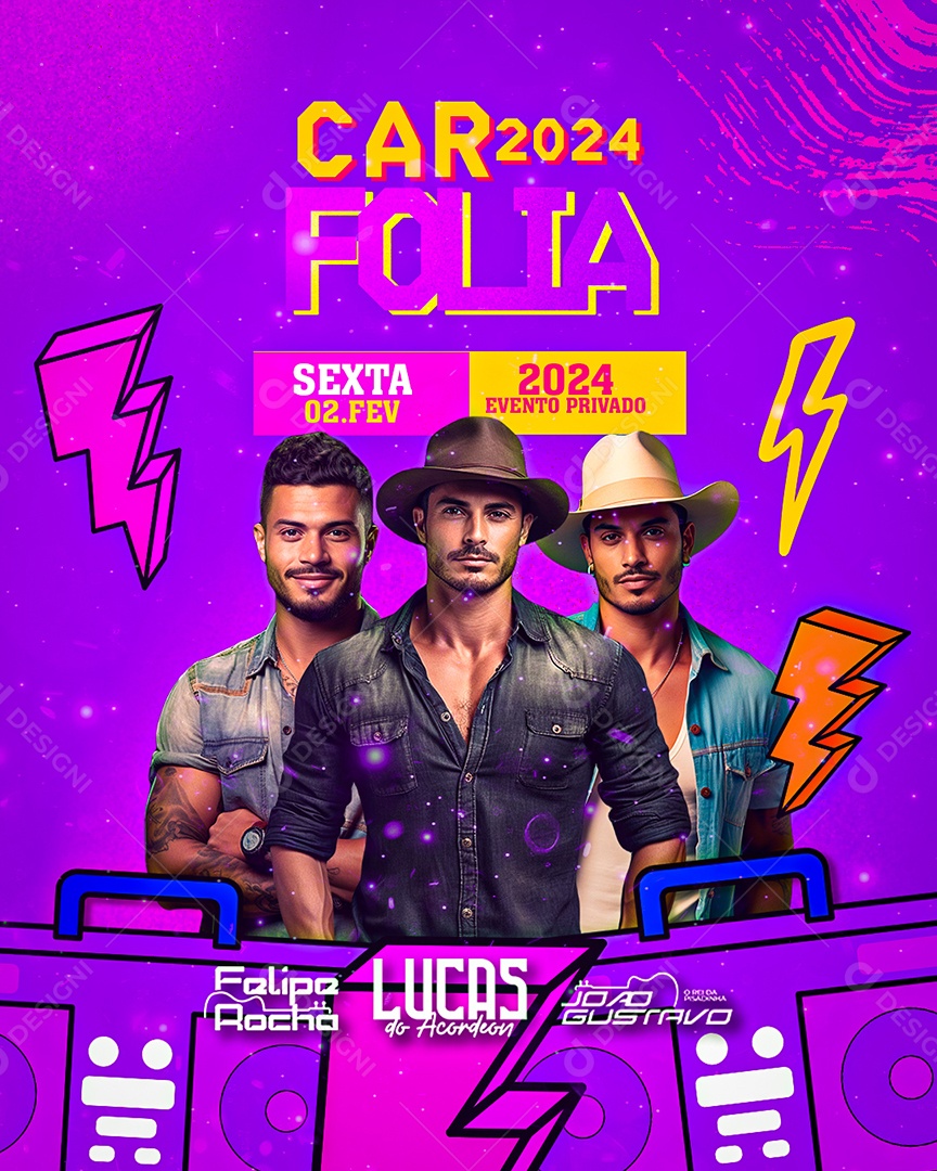 Flyer Carnaval Car 2024 Folia Felipe Rocha Lucas do Acordeon João Gustavo Social Media PSD Editável