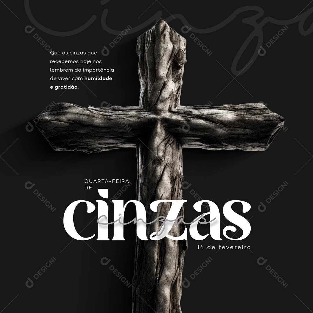 Quarta Feira de Cinzas 14 de Fevereiro Viver com Humildade e Graditão Social Media PSD Editável