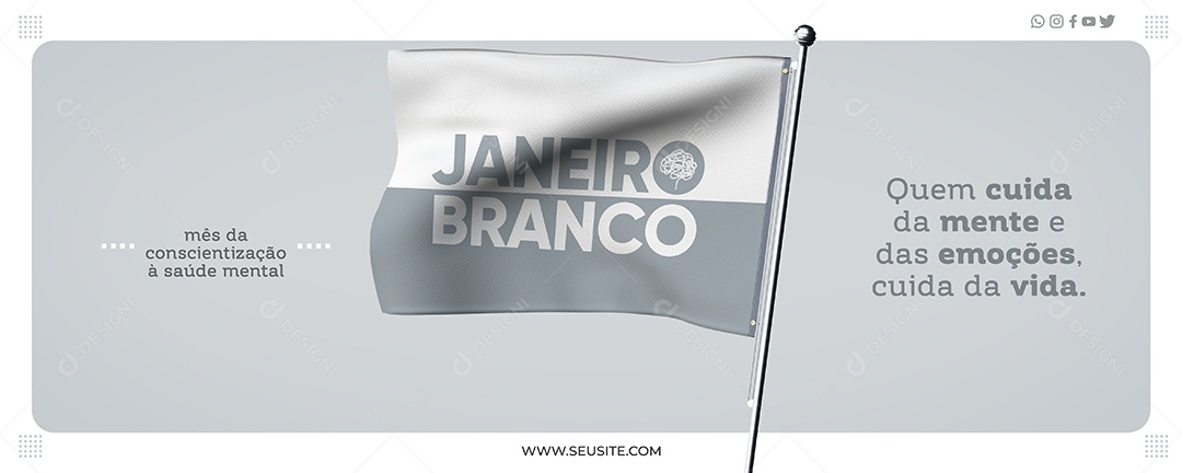 Banner Janeiro Branco Mês da Conscientização à Saúde Mental Social Media PSD Editável