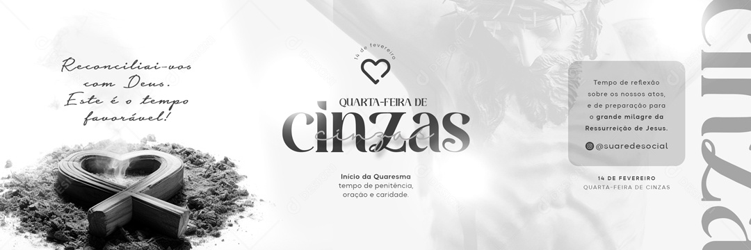 Carossel Quarta Feira de Cinzas 14 de Fevereiro Reconciliai-Vos com Deus Social Media PSD Editável