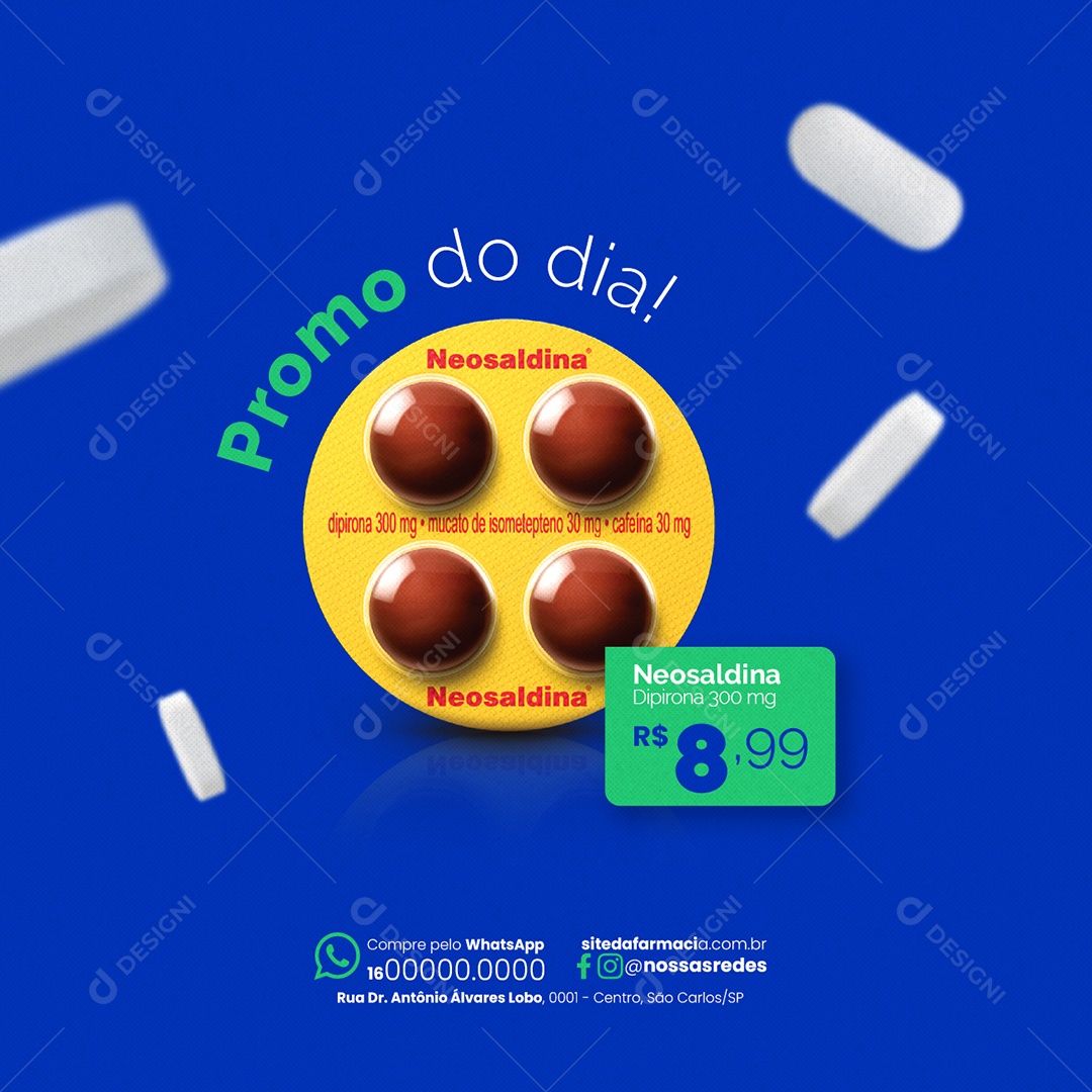 Farmácia Promo do dia Neosaldina Dipirona Social Media PSD Editável