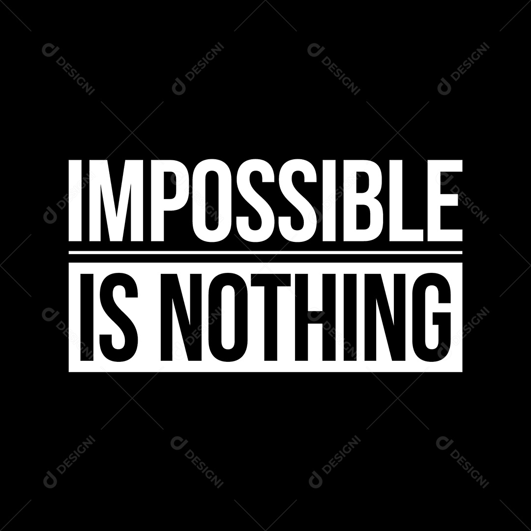 Lettering Nada é Impossível Vetor EPS