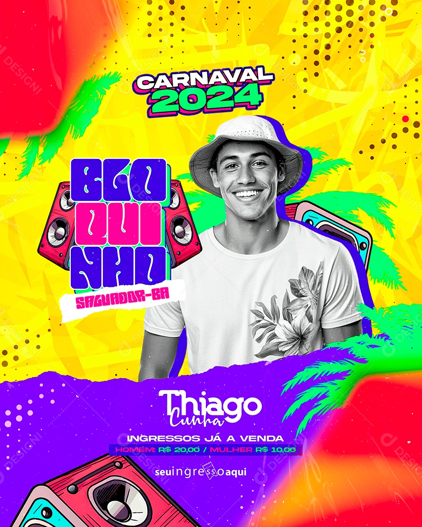 Flyer Carnaval 2024 Bloquinho Thiago Cunha Social Media PSD Editável