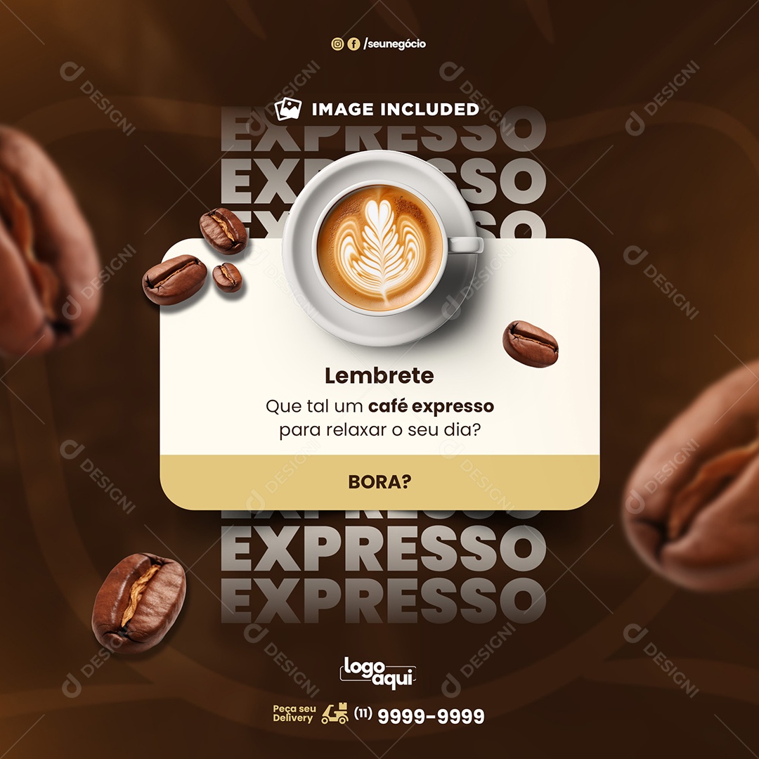 Lembrete que tal um Café Expresso para Relaxar o seu Dia Social Media PSD Editável