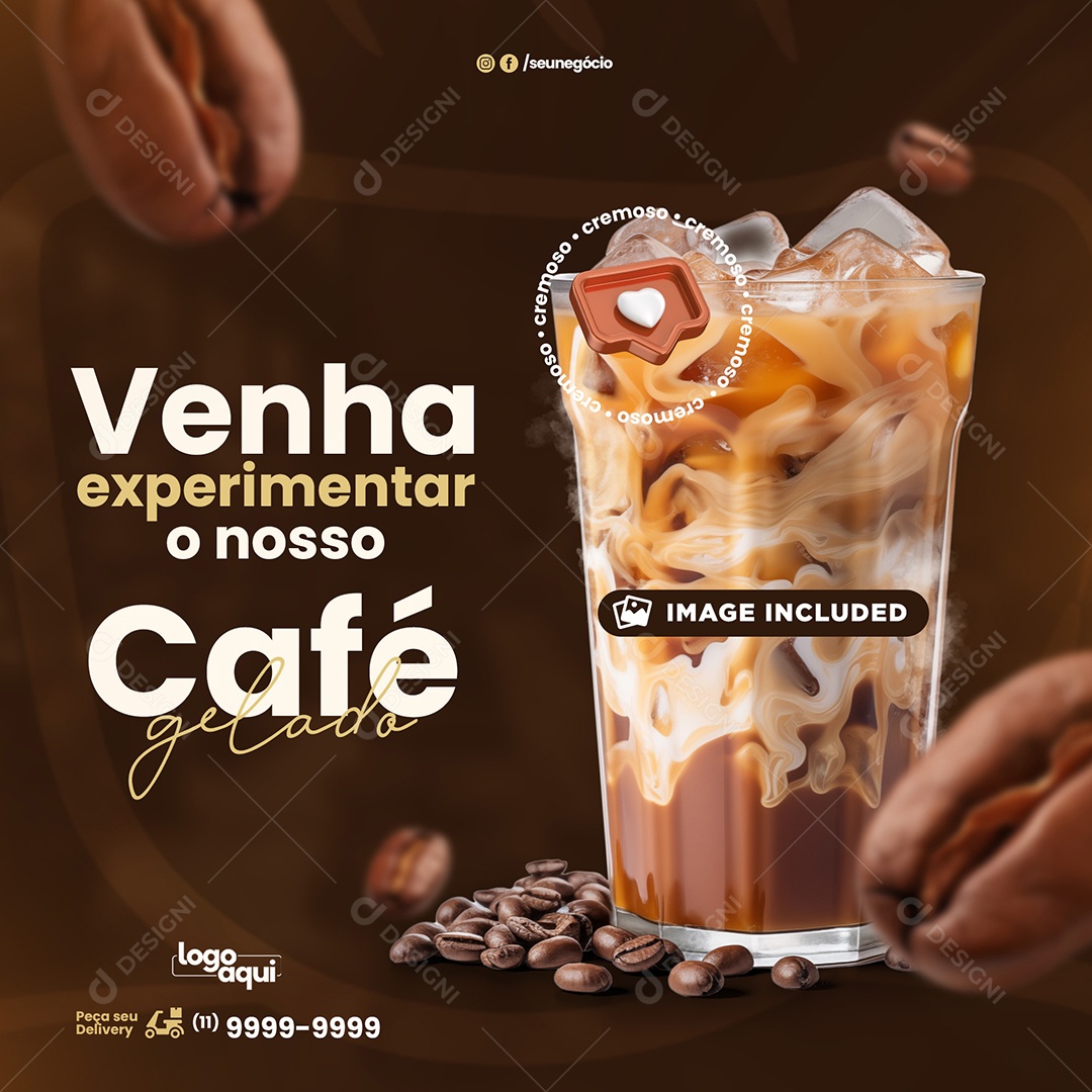 Café Gelado Cremoso Venha Experimentar o Nosso Social Media PSD Editável