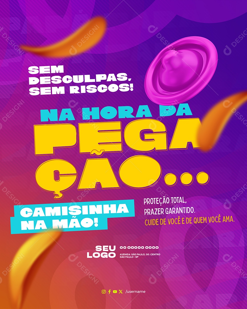 Sem Desculpas sem Riscos na Hora da Pegação Camisinha na Mão Social Media PSD Editável