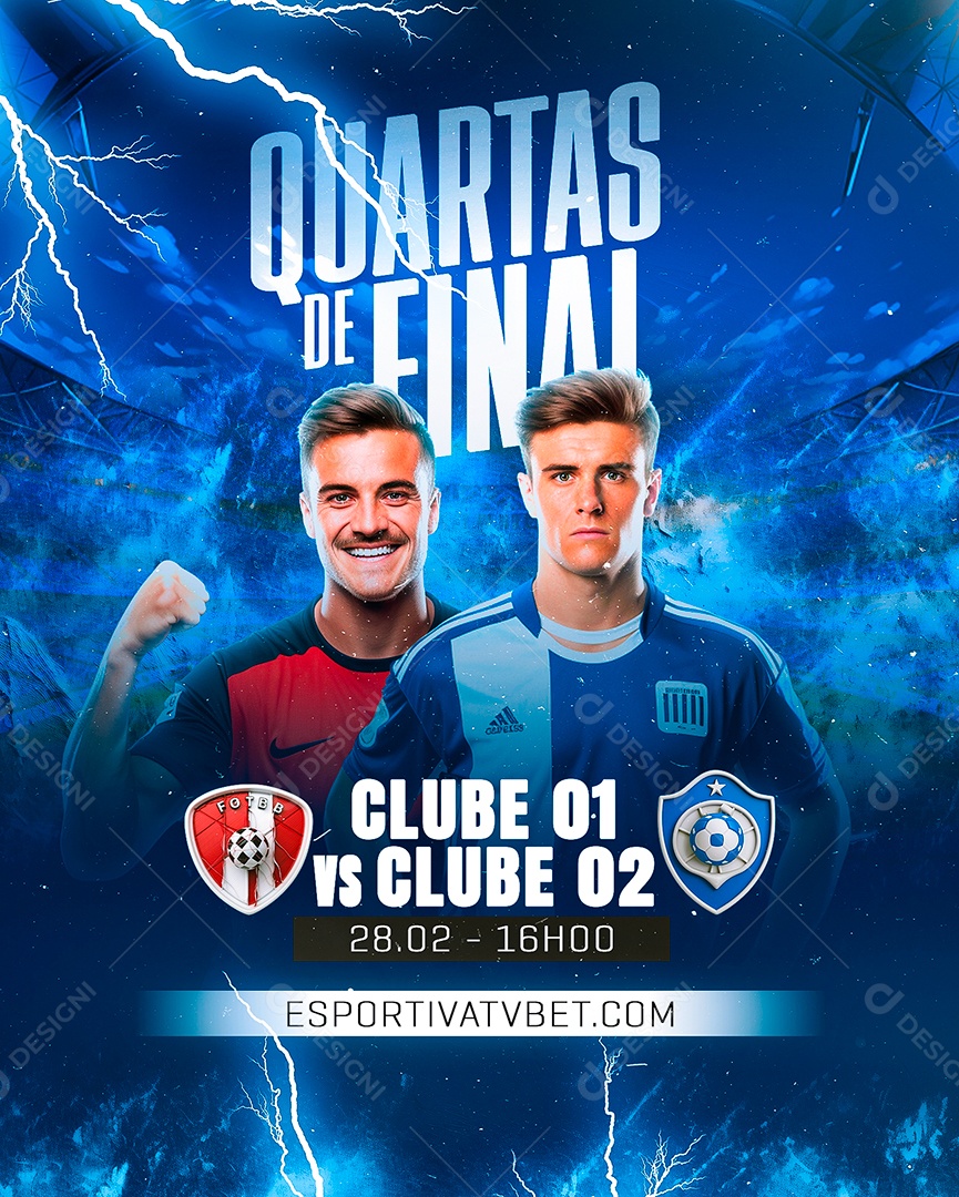 Campeonato Quartas de Final Clube 01 vs Clube 02 Social Media PSD Editável