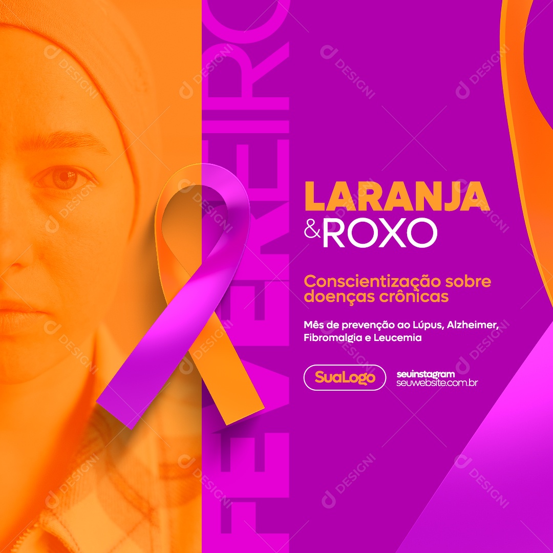Fevereiro Roxo e Laranja Conscientização Sobre Doenças Crônicas Social Media PSD Editável