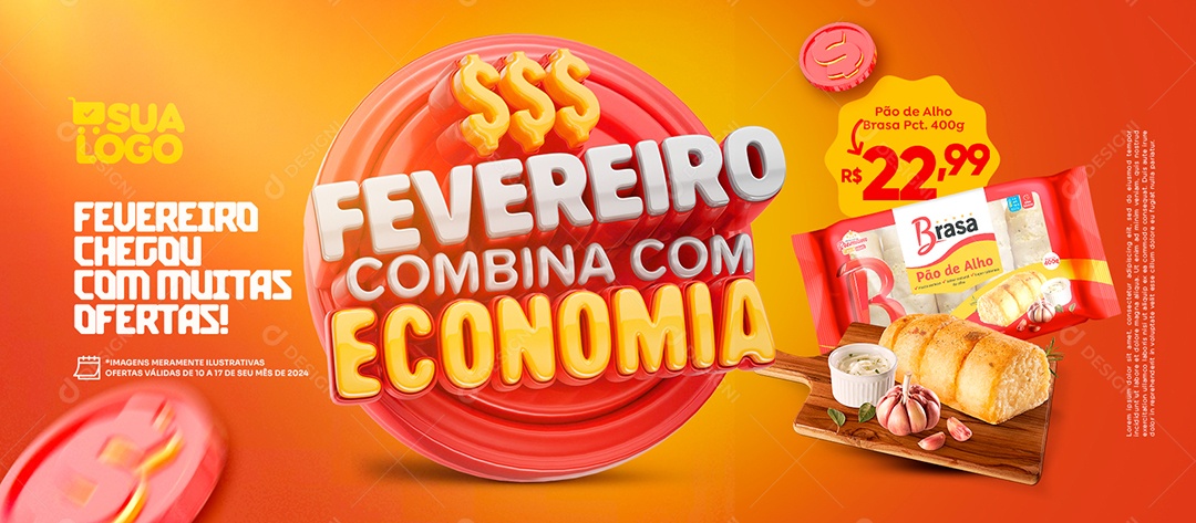 Banner Fevereiro Combina com Economia Pão de Alho Brasa Social Media PSD Editável