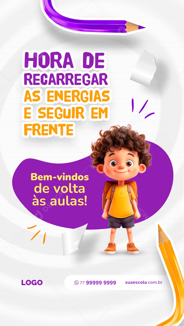 Story Volta às Aulas Hora de Recarregar as Energia e Seguir em Frente Social Media PSD Editável
