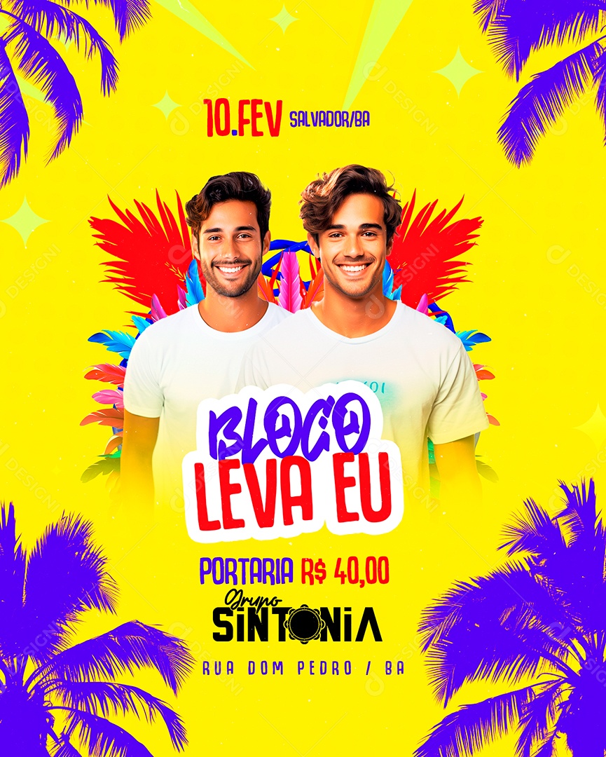 Flyer Carnaval Bloco Leva eu Grupo Sintonia Social Media PSD Editável