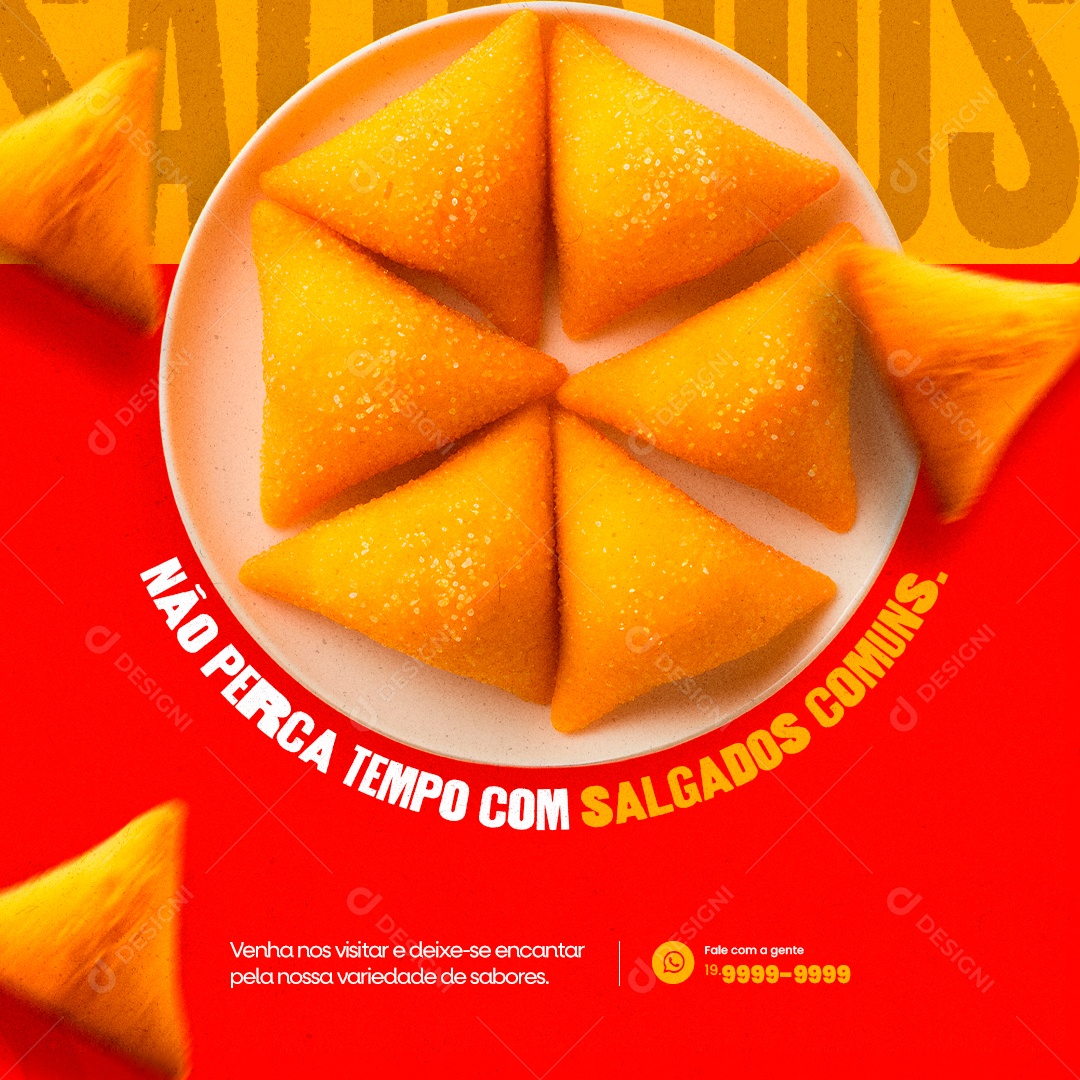 Salgadaria Não perca Tempo com Salgados Comuns Social Media PSD Editável