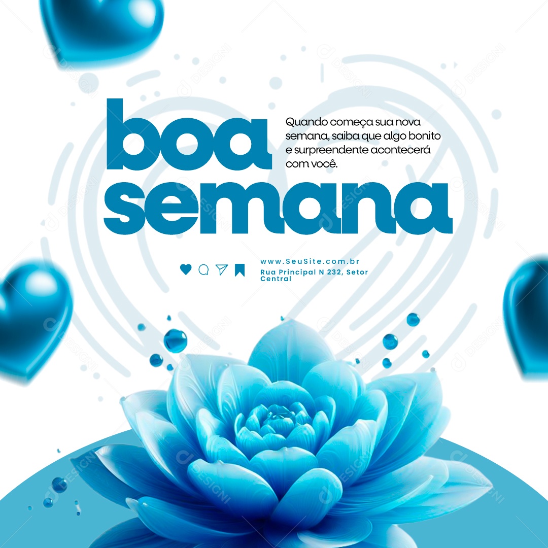 Frase Motivacional Boa semana Quando começa sua nova semana Social Media PSD Editável