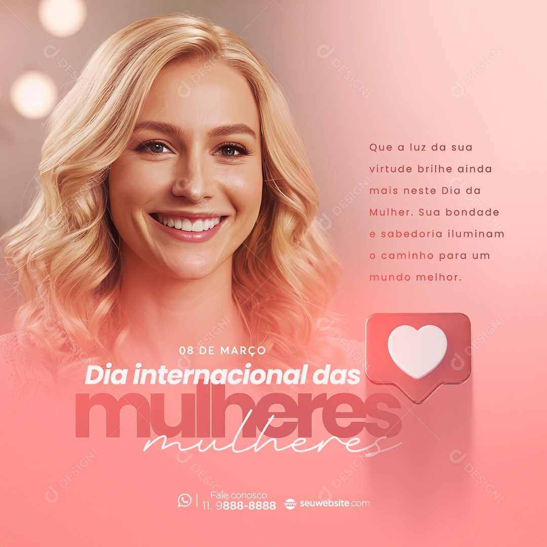 Dia Internacional Da Mulher 08 De Março que a Luz dasua Virtude Brilhe Ainda mais Social Media PSD Editável