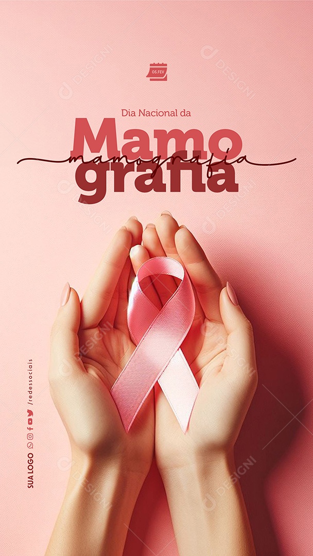 Story Dia Nacional da Mamografia 05 de Fevereiro Social Media PSD Editável
