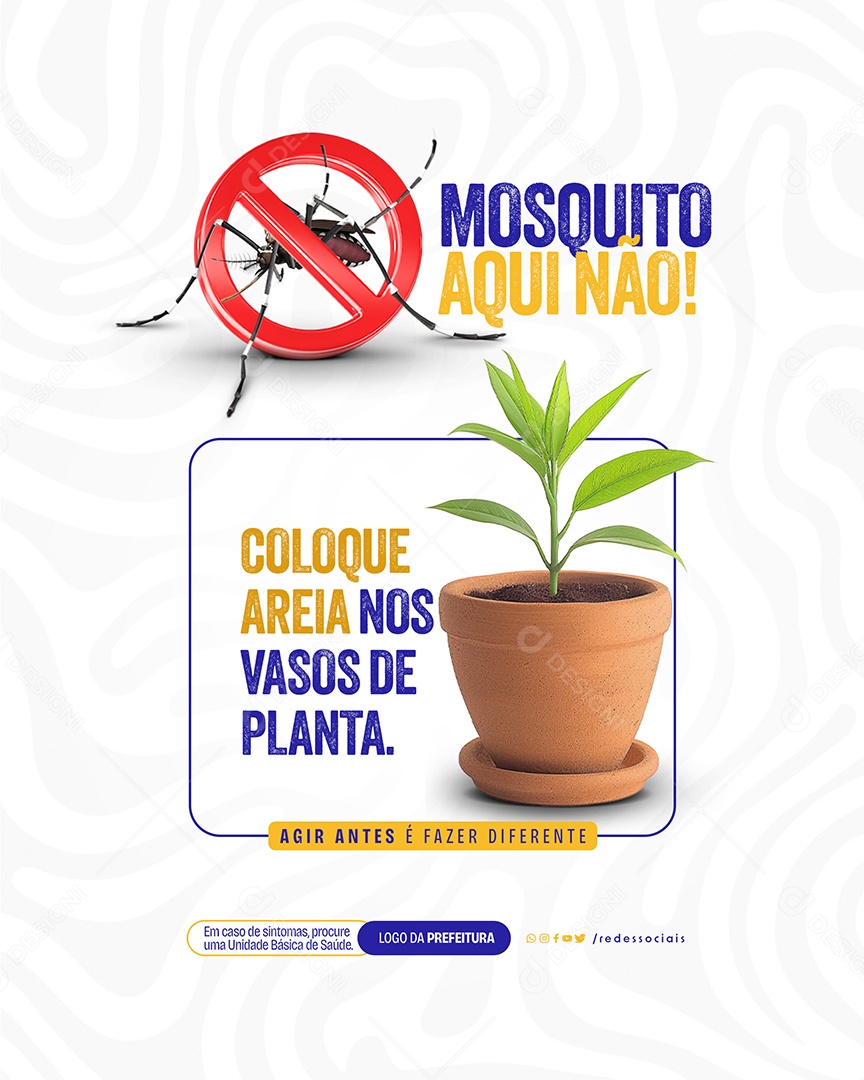 Coloque Areia nos Vasos de Planta Mosquito Aqui Não Social Media PSD Editável