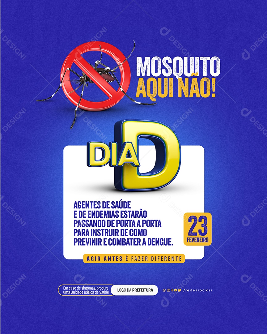 Dia da Dengue 23 Fevereiro Agentes de Saúde e de Endemias Estarão Passando Social Media PSD Editável