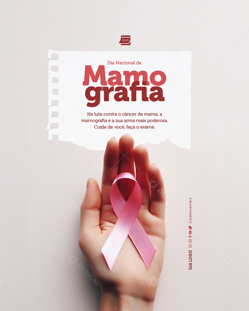 Dia Nacional da Mamografia 05 de Fevereiro na Luta Contra o Câncer de Mama Social Media PSD Editável