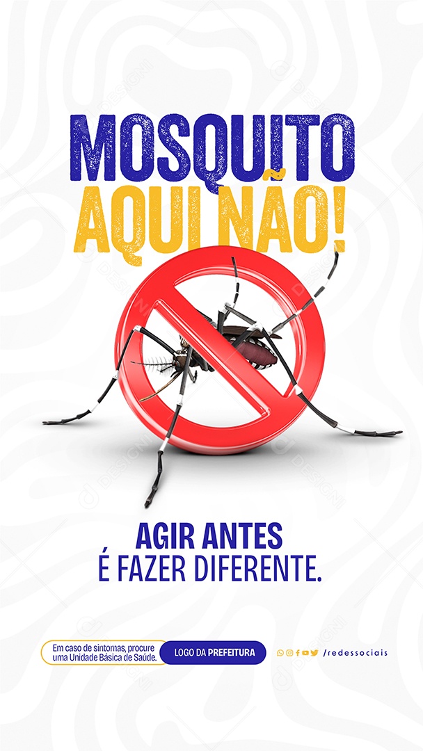 Story Mosquito Aqui Não Agir Antes é Fazer Diferentes Social Media PSD Editável