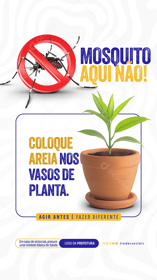 Story Coloque Areia nos Vasos de Planta Mosquito Aqui Não Social Media PSD Editável