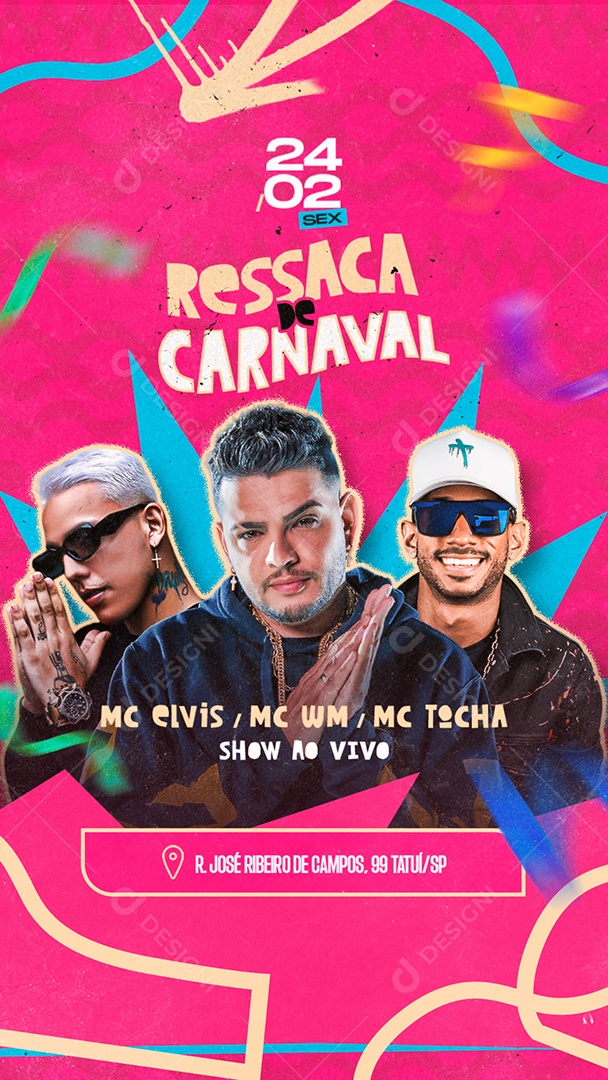Story Flyer Ressaca de Carnaval Mc Elvis Mc WM Mc Tocha Show ao Vivo Social Media PSD Editável