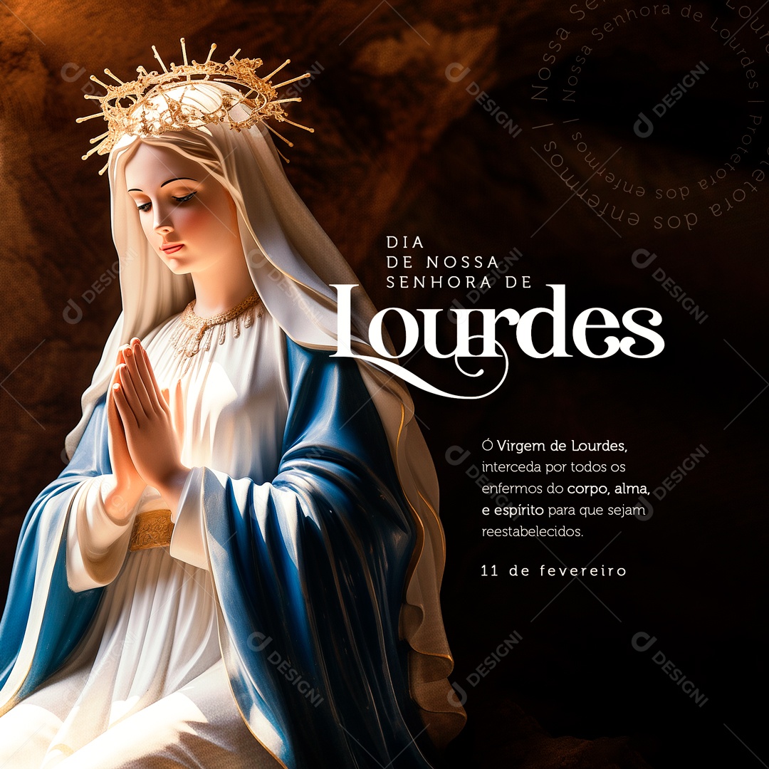 Dia de Nossa Senhora de Lourdes 11 de Fevereiro Interceda por todos Social Media PSD Editável