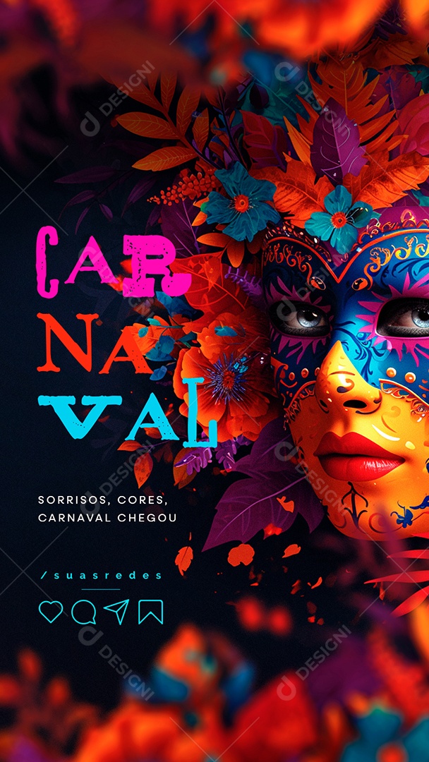 Story Carnaval Sorrisos Cores Carnaval Chegou Social Media PSD Editável