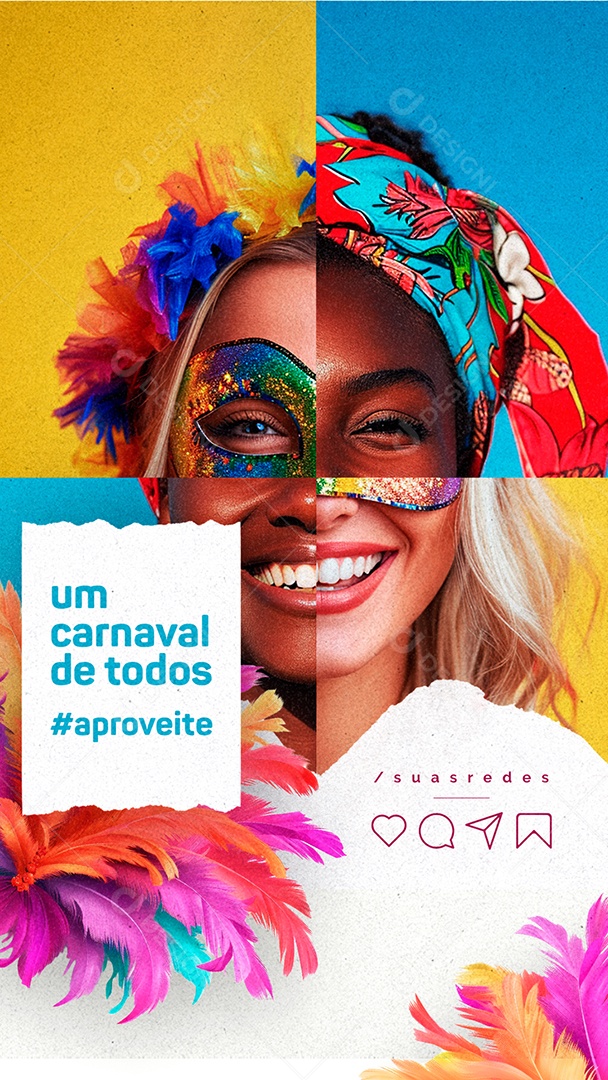 Story Um Carnaval de Todos aproveite Social Media PSD Editável