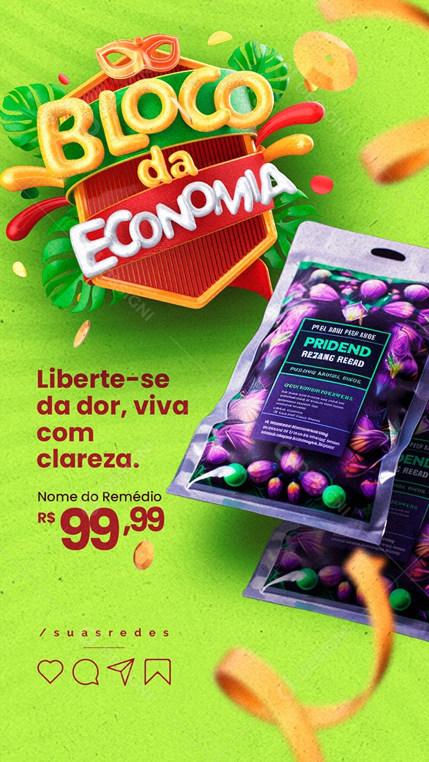 Story Farmácia Bloco da Economia Liberte se da dor viva com clareza Social Media PSD Editável