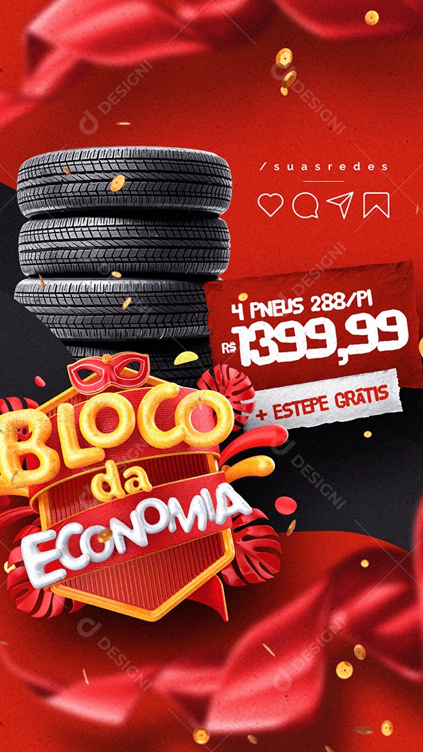 Story Loja de Pneus Bloco da Economia 4 Pneus Estepe Grátis Social Media PSD Editável