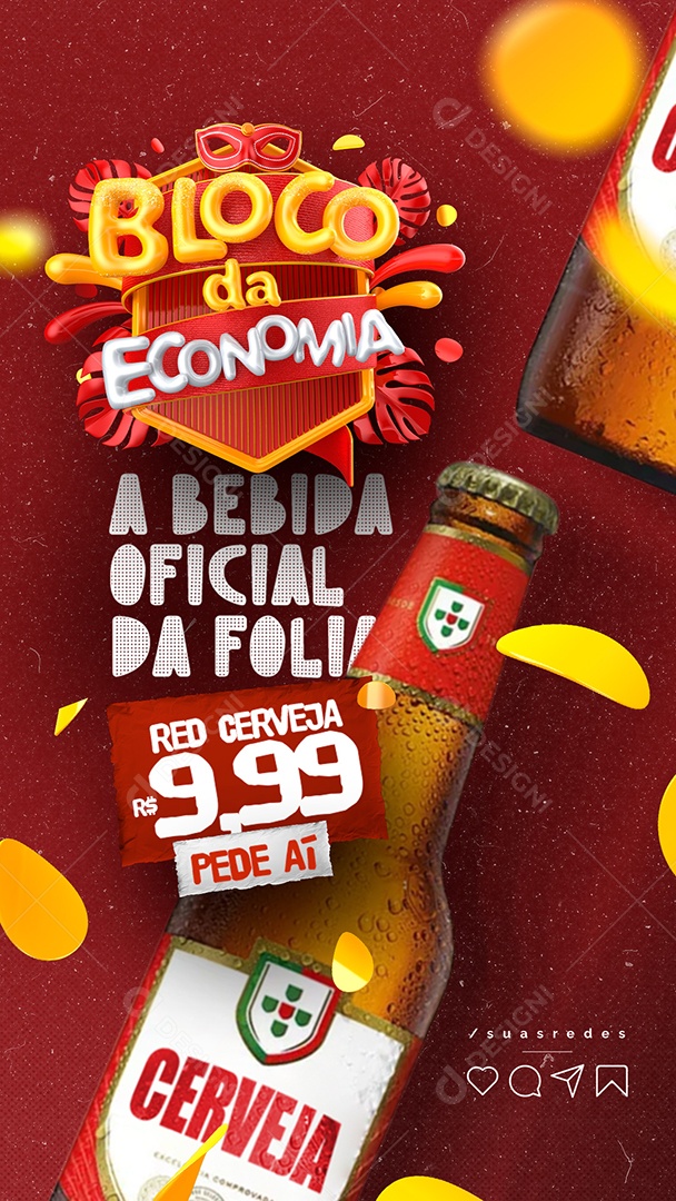 Story Carnaval Distribuidora de Bebida Bloco da Economia A Bebida Oficial Da Folia Red Cerveja Social Media PSD Editável