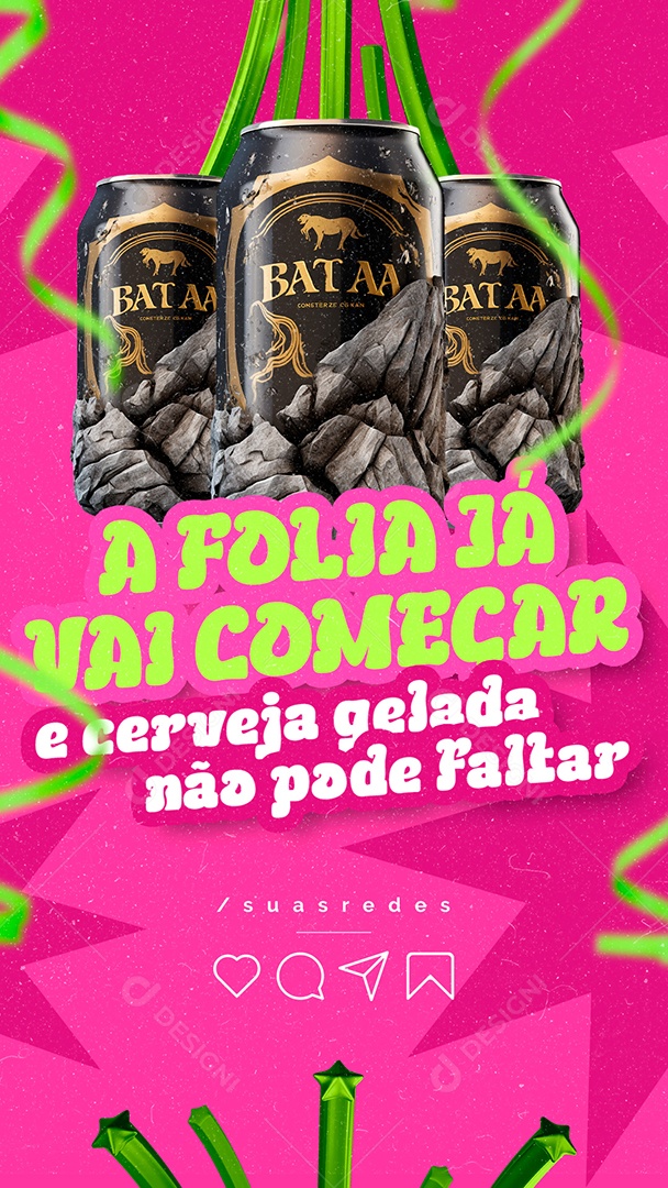 Story Carnaval Distribuidora de Bebida Bataa a Folia já vai começar Social Media PSD Editável