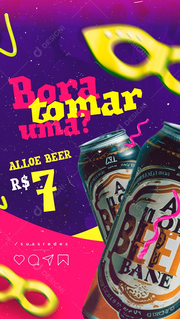 Story Carnaval Distribuidora de Bebidas Bora tomar uma Cerveja Alloe Beer Social Media PSD Editável