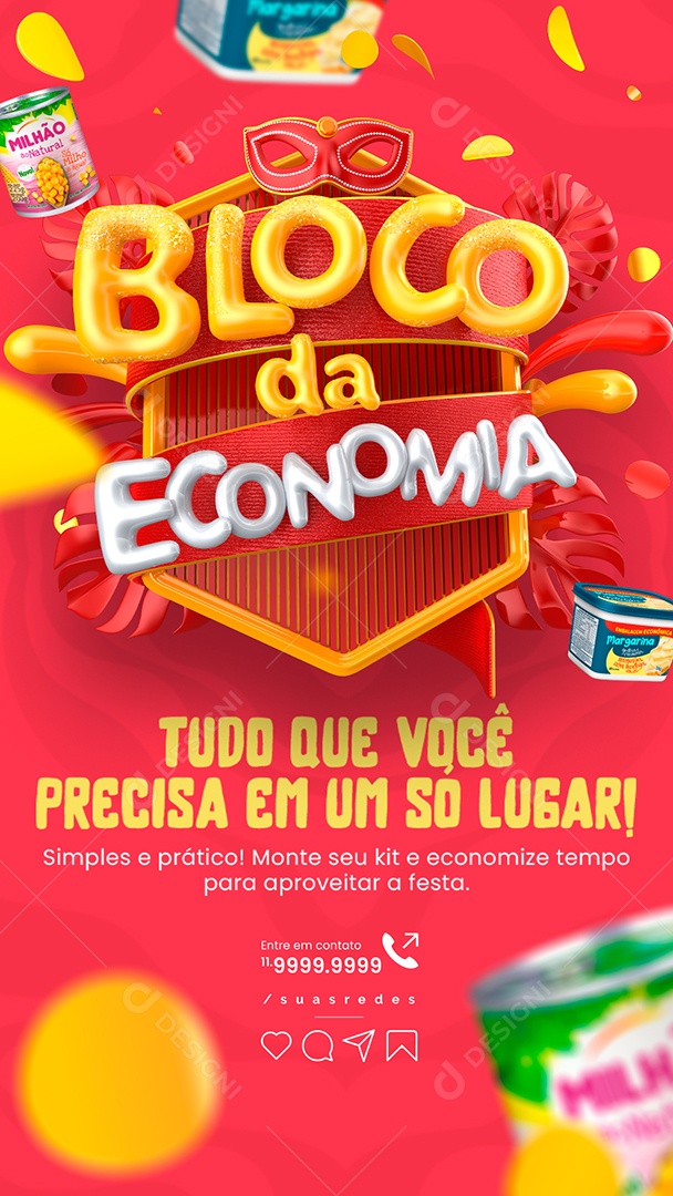 Story Supermercado Bloco da Economia Margarina Milho Tudo Que Você Precisa Social Media PSD Editável